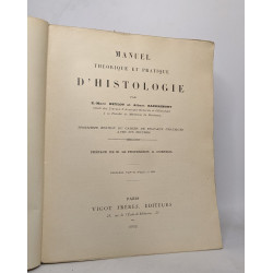 Manuel théorique et pratique d'histologie- troisième édition du...