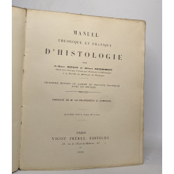 Manuel théorique et pratique d'histologie- troisième édition du...