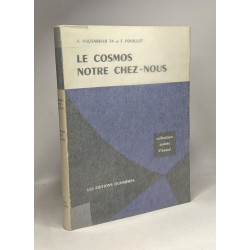 Le cosmos notre chez-nous - coll. points d'appui