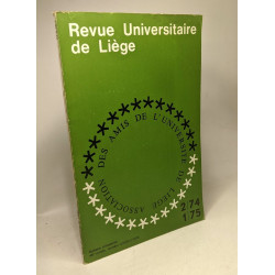 Revue universitaire de Liège - 46e année numéro 2 1974-1975...
