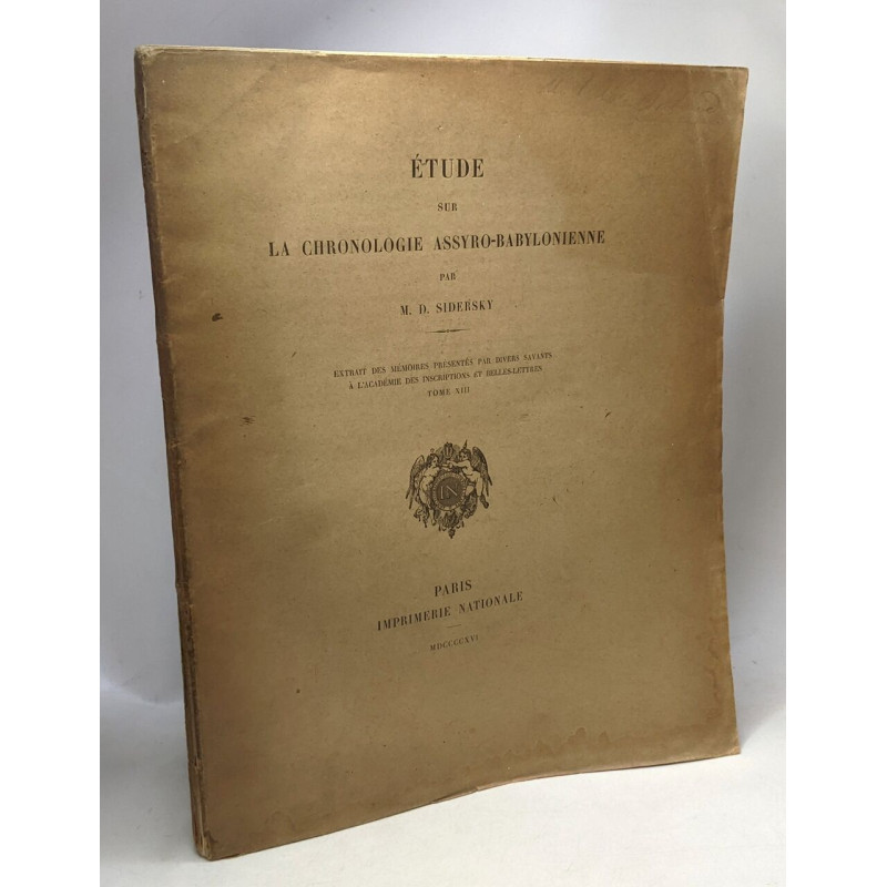Étude sur la chronologie assyro-babylonienne - extrait des...