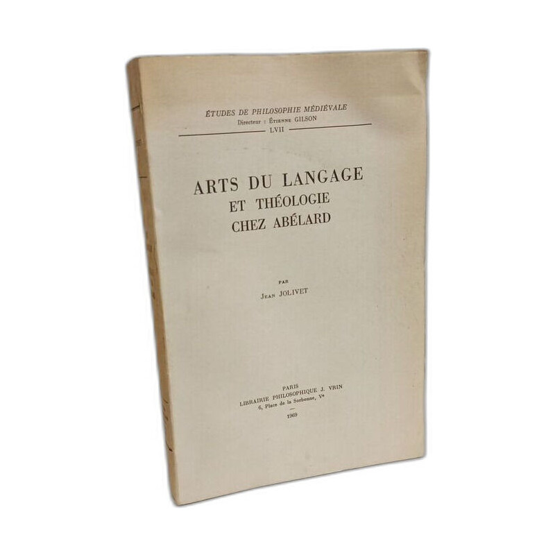 Arts du langage et théologie chez Abelard