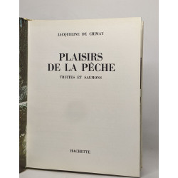 Plaisirs de la pêche - truites et saumons