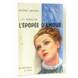 Les pardaillan l'épopée d'amour
