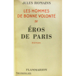 Eros de Paris - les hommes de bonne volonté IV