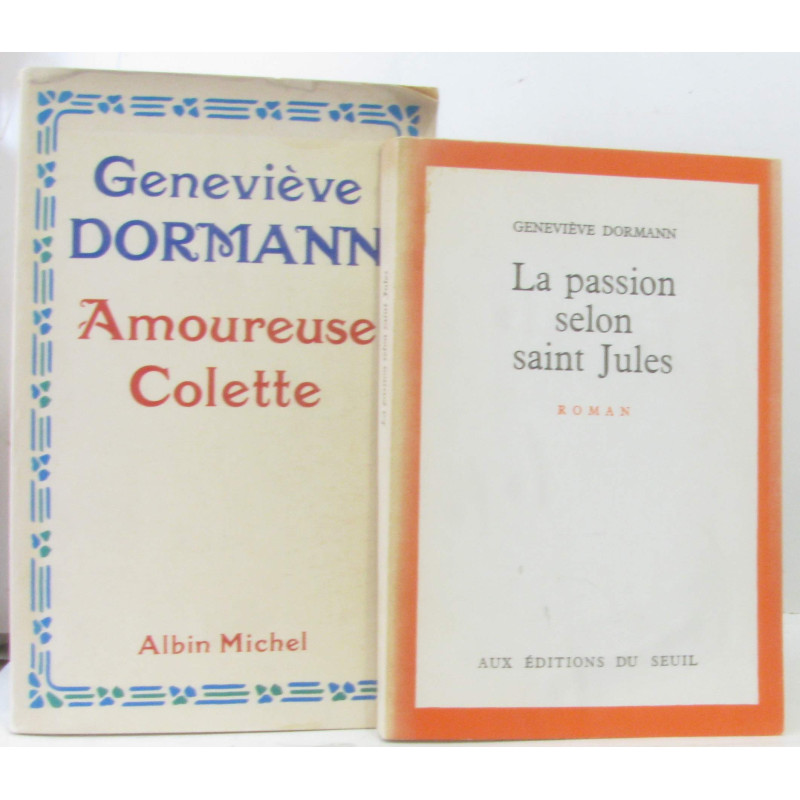 La passion selon Saint-Jules + Amoureuse Colette (2 livres)
