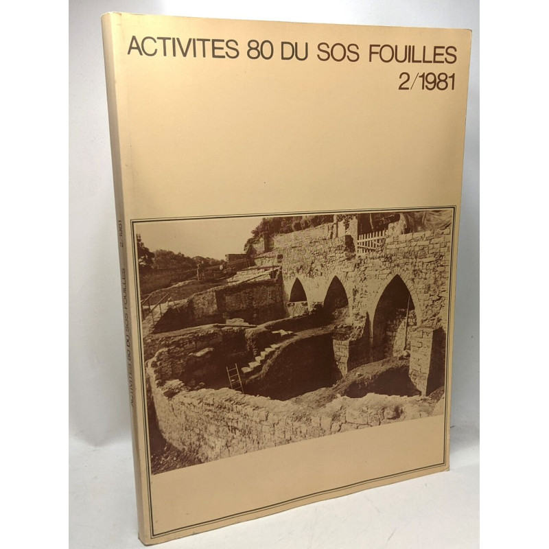 Activités 80 du SOS fouilles 2/1981