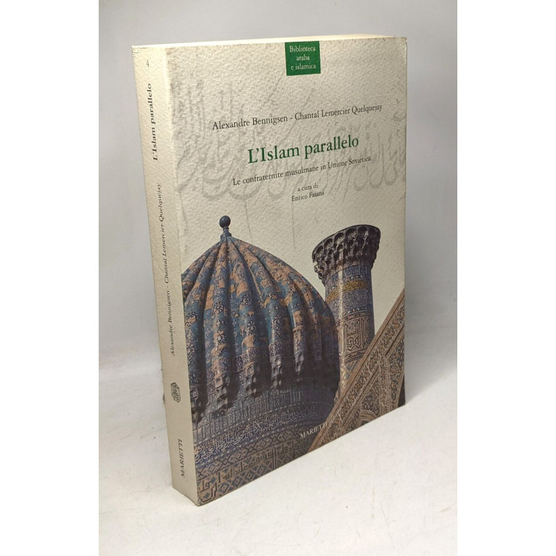 L'islam parallelo. Le confraternite musulmane in Unione Sovietica