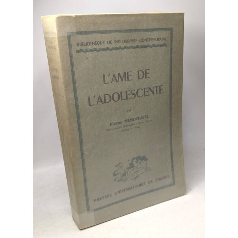 L'âme de l'adolescente - bibliothèque de philosophie contemporaine