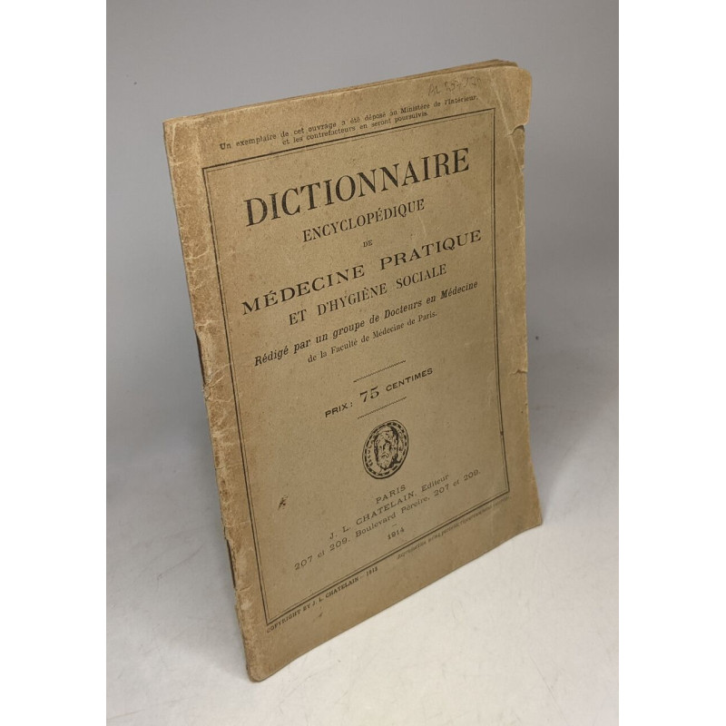 Dictionnaire encyclopédique de médecine pratique et d'hygiène...