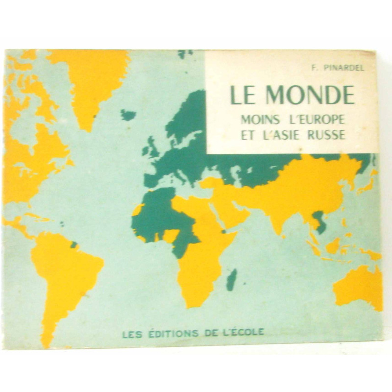L'Europe et l'Asie Russe + Le Monde moins l'Europe et l'Asie Russe...