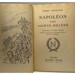 Napoléon vers Sainte-Hélène - illustrations de Robert Gaulier -...