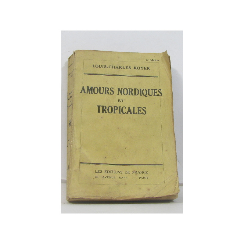 Amours nordiques et tropicales
