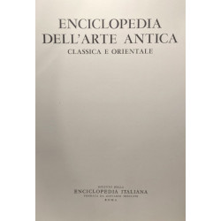 Enciclopedia dell'arte antica - classica e orientale - VOL. I -...