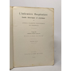 L'infirmière hospitalière - guide théorique et pratique de l'école...