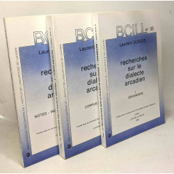 Recherches sur le dialecte arcadien - T.1:Grammaire + T.2: Corpus...