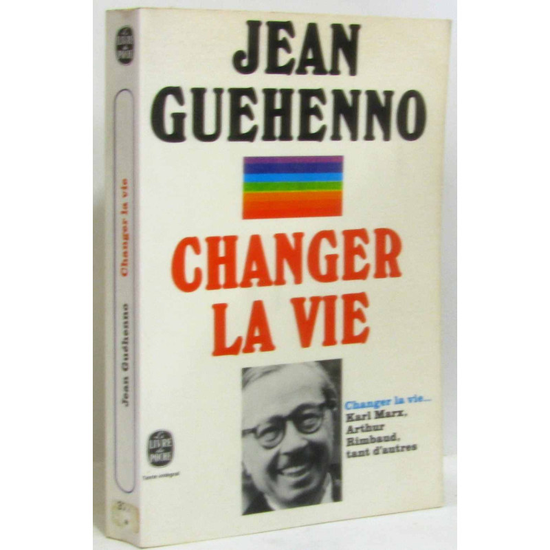 Changer la vie