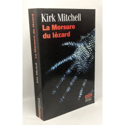 L'Epée de Darwin + Revanche + La Morsure du lézard (de Kirk...