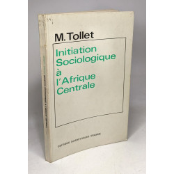 Initiation sociologique à l'afrique centrale