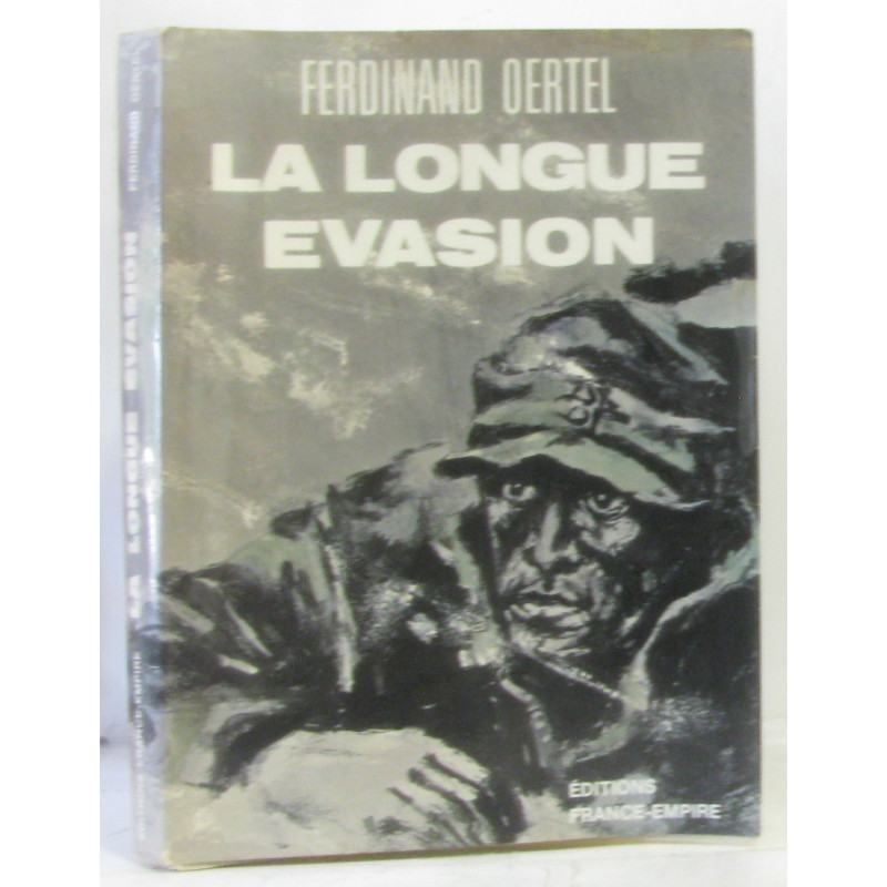 La longue évasion