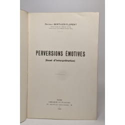 Perversions émotives (éssai d'interorétation)