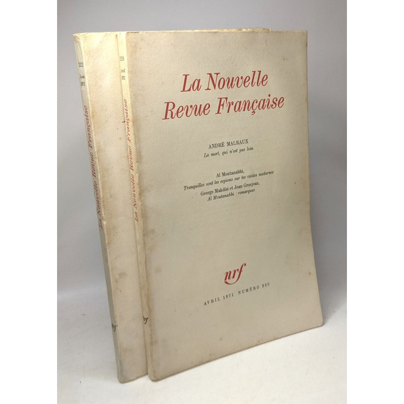 La Nouvelle Revue Française - N°220 Avril 1971 (André Malraux Al...