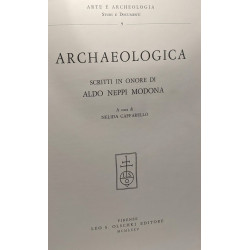 Archaeologica - scritti in onore di Aldo Neppi Modona / Arte...