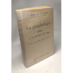 La graphologie mise a la portée de tous texte orné de 800 modèles...