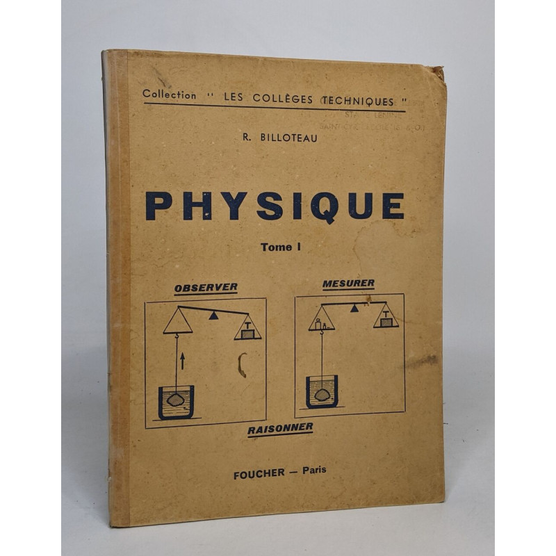 Physique tome 1: observer - mesurer - raisonner