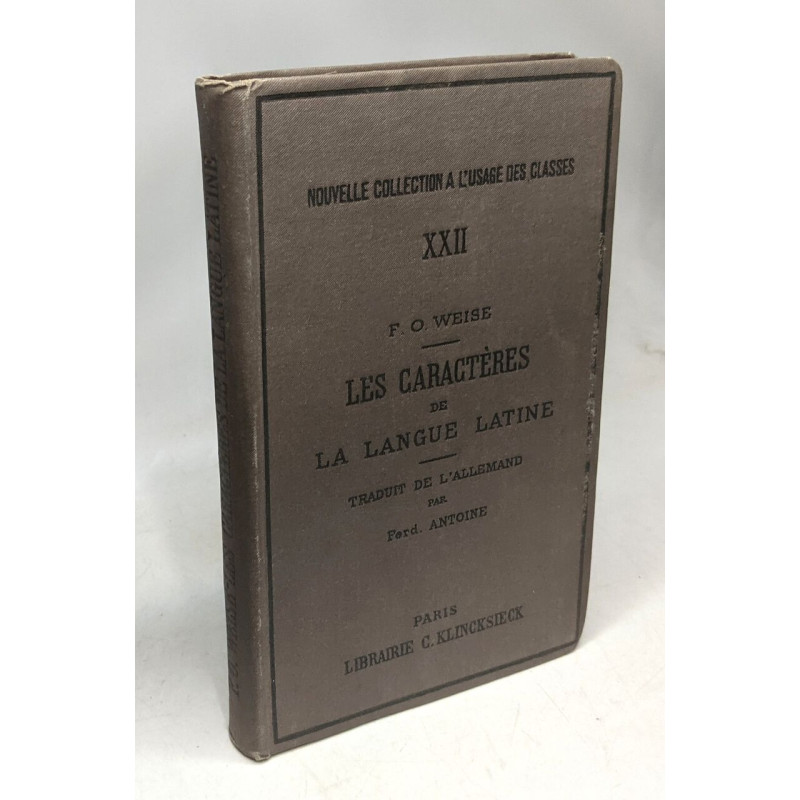 Les caractères de la langue latine / Nvelle Coll. à l'usage des...