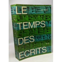 Le temps des écrits