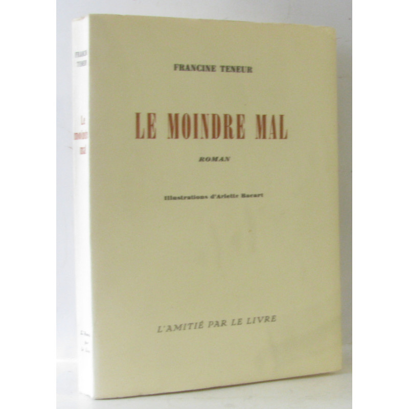 Le moindre mal (ill. Arlette Bacart)