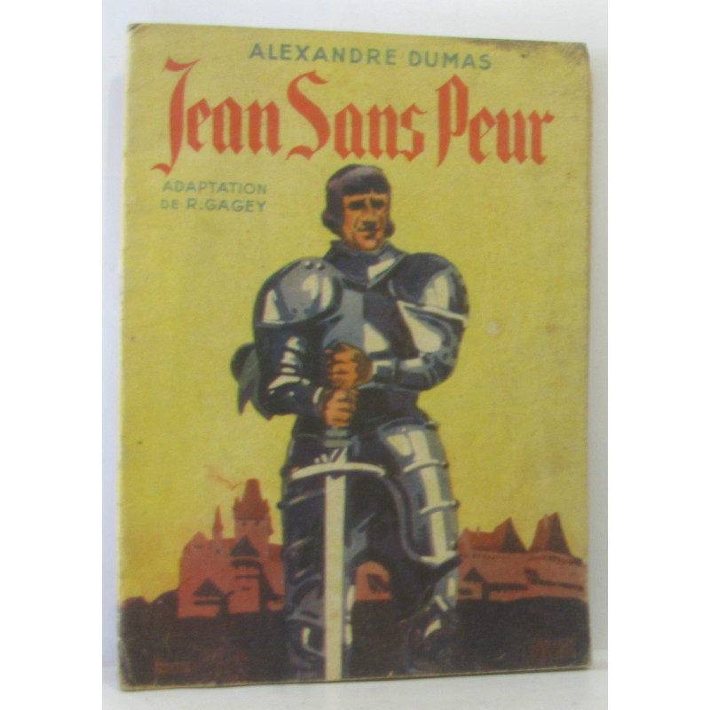 Jean sans peur (adaptation de R. Gagey)