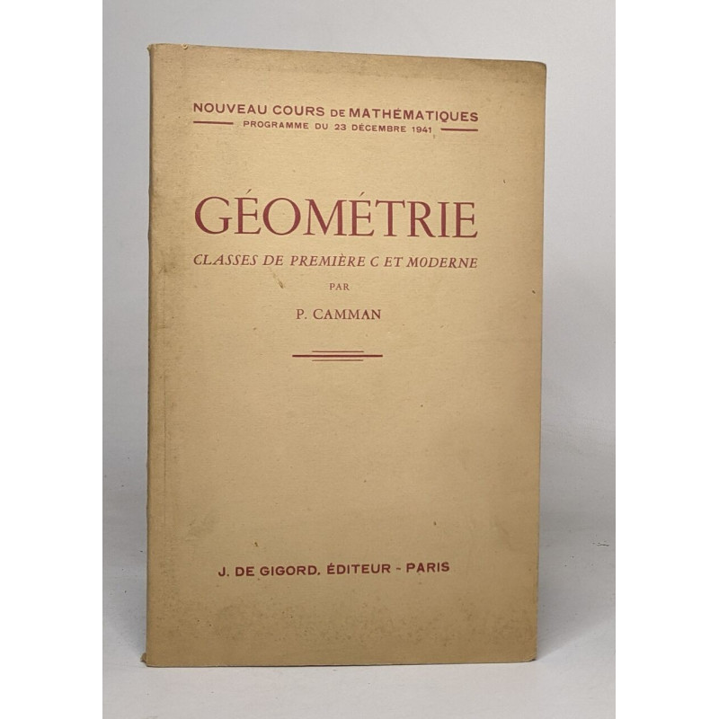 Géométrie classes de première C et moderne