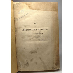 Essai sur l'historiographie des romains jusqu'au siècle d'Auguste