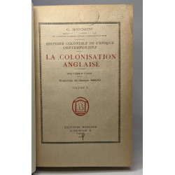 La colonisation anglaise - VOLUME 1 et VOLUME 2 compilés en un...
