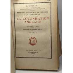 La colonisation anglaise - VOLUME 1 et VOLUME 2 compilés en un...