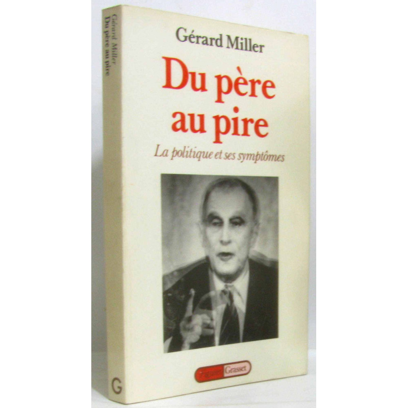 Chronique des deux septennats (1981-1995) Tome 1 : Du père au pire