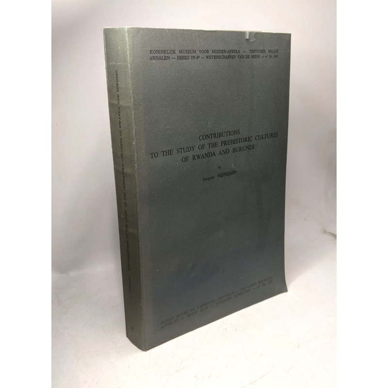 Contributions to the study of prehistoric cultures of rwanda and...