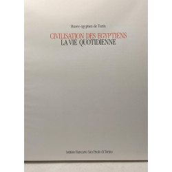 Civilisation des égyptiens - la vie quotidienne / musée égyptien...