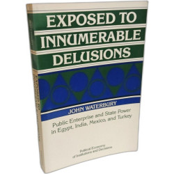 Exposed to Innumerable Delusions: Public Enterprise and State...