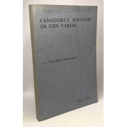 Cassiodorus senator en zijn variae - de hoveling de diplomatieke...