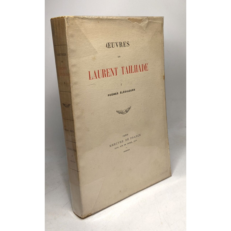 Laurent Tailhade Poèmes Elégiaques TOME 1