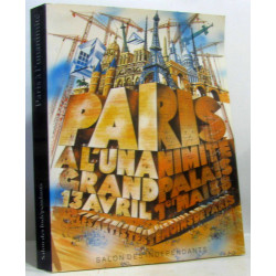 Paris à l'unanimité : 99e exposition Paris Grand Palais 13...