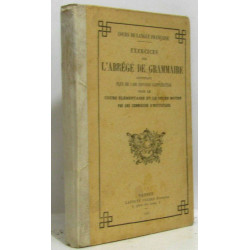Cours de langue Française - Exercices sur l'abrégé de grammaire...