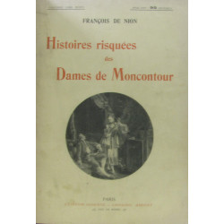 Histoires risquées des Dames de Moncontour