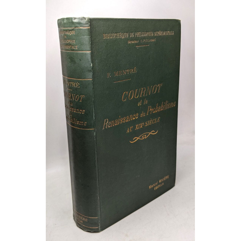 Cournot et la renaissance du probabilisme au XIXe siècle / biblio....