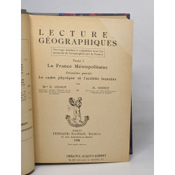 Lectures géographiques tome 1 la France métropolitaine / première...