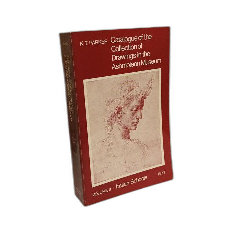 Catalogue of the Collection of Drawings in the Ashmolean Museum:...