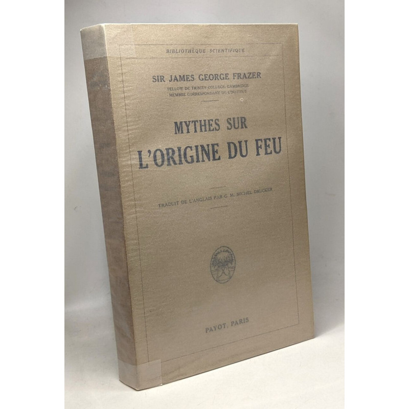 Mythes sur l'origine du feu - bibliothèque scientfiique